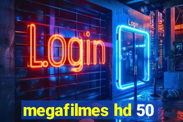 megafilmes hd 50